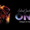 Cirque du Soleil’s newest resident show, Michael Jackson ONE, has its world premiere at the Mandalay Bay Resort and Casino in Las Vegas, Nevada on June 29, 2013.  This is […]