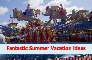 Summer Fun Vacation Ideas