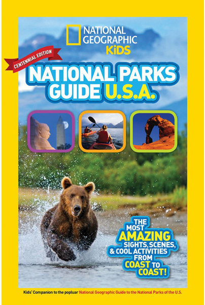 National Geographic Kids National Parks Guide U.S.A.